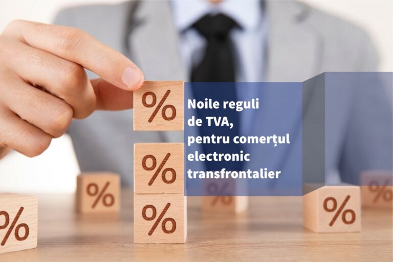 Read more about the article Din 1 iulie, intră în vigoare noile reguli de TVA, pentru comerțul electronic transfrontalier