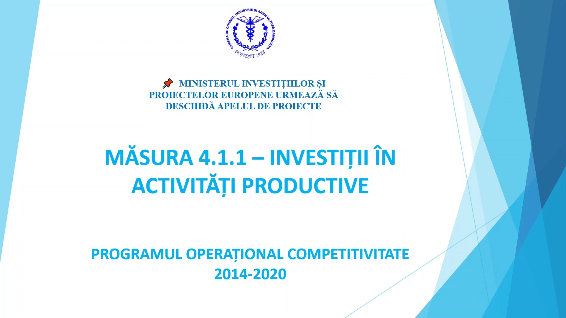 You are currently viewing SESIUNE DE INFORMARE , MĂSURA  4.1.1. POC- INVESTIȚII ÎN ACTIVITĂȚI PRODUCTIVE