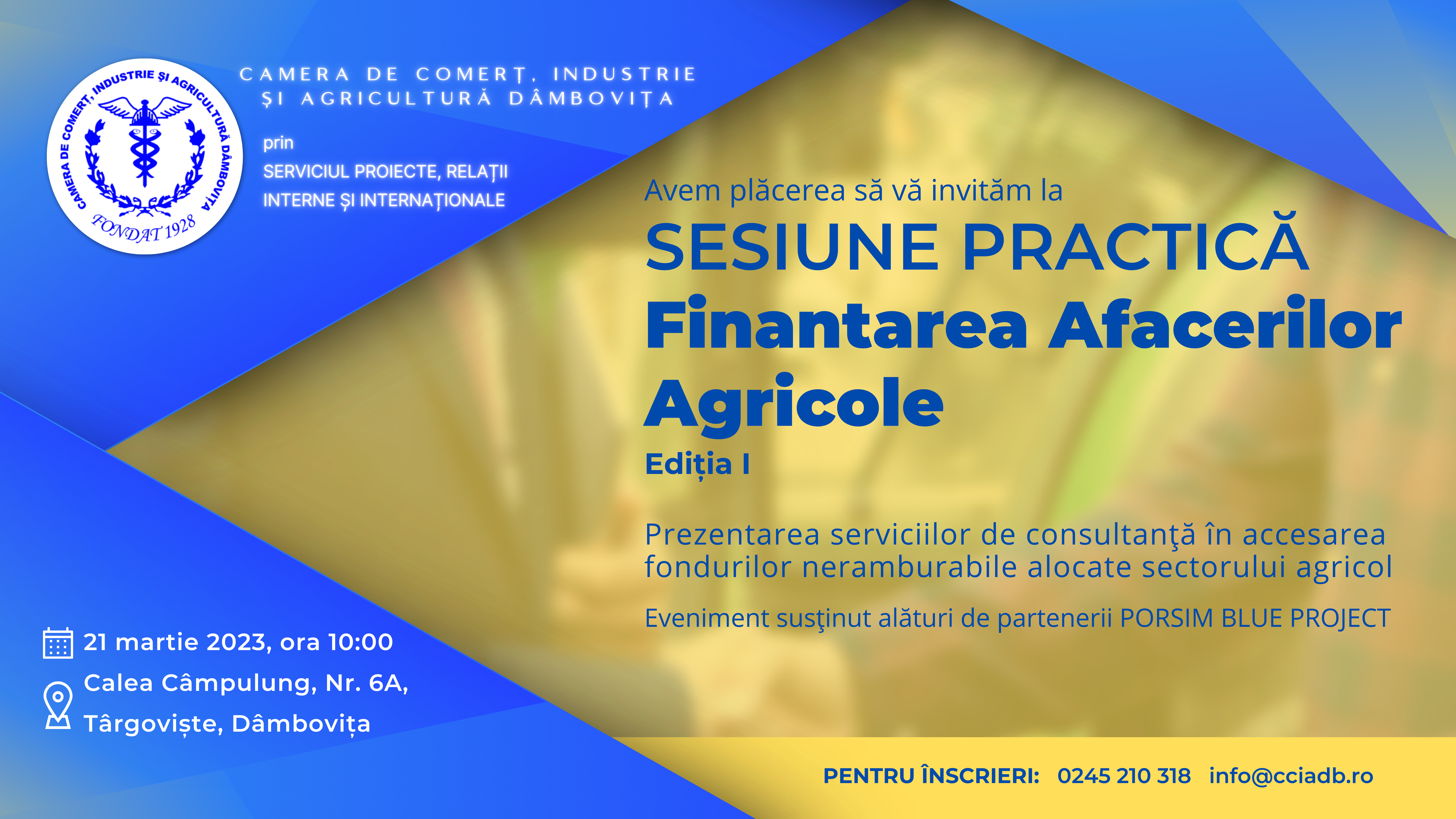 You are currently viewing Sesiune Practică „Finanțarea Afacerilor Agricole”