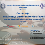 CONFERINȚA: Insolvența partenerilor de afaceri. Cum o gestionăm în contextul economic actual?