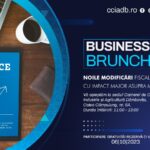 Business Brunch – Noile modificări fiscale cu impact major asupra mediului de afaceri